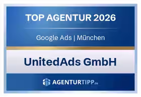Top Agentur 2026 – UnitedAds, ausgezeichnet von Agenturtipp.de